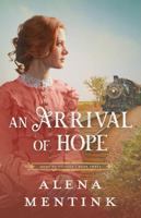 An Arrival of Hope (Home to Osceola) B0GK2LZXJG Book Cover
