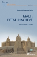 Mali : L'état inachevé (Études Africaines) (French Edition) 2140286480 Book Cover