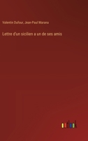 Lettre d'un sicilien a un de ses amis (French Edition) 3385007453 Book Cover