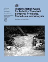 Implementation Guide for Turbidity Threshold Sampling: Principles, Procedures, and Analysis 1480144657 Book Cover