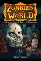 Zombies of the World 1524858838 Book Cover
