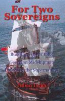 For Two Sovereigns 141202398X Book Cover