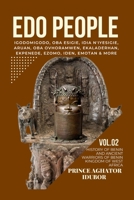 EDO PEOPLE: History of Benin and Ancient Warriors of Benin Kingdom of West Africa B0CFZ861DM Book Cover