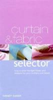 The Curtain and Fabric Selector 1855858045 Book Cover