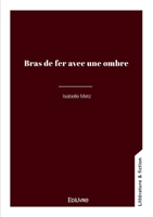 Bras de fer avec une ombre (French Edition) 2414800127 Book Cover