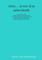 Storia… in versi di un animo attonito 0244075255 Book Cover