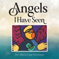 Angels I Have Seen B0CV8P26PW Book Cover