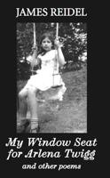 My Window Seat for Arlena Twigg 0976899345 Book Cover