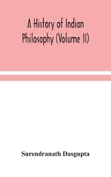 A history of Indian philosophy 9354048277 Book Cover