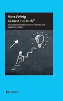 Kennst Du Dich?: Mit Selbstbewusstsein in ein erfülltes und glückliches Leben 374823726X Book Cover
