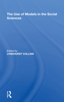 Use of Models Soc Science 0367215780 Book Cover