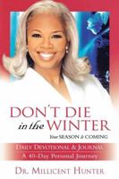 Don't Die in the Winter 40 Day Journal 0768423147 Book Cover
