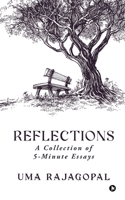 Reflections - A Collection of 5-Minute Essays B0BRNM4S7N Book Cover