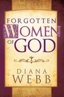 Forgotten Women of God 1599553848 Book Cover