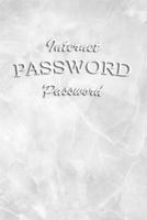 Internet Password book: Logbook Internet Address & Password alphabetical 110 Pages, 6 x 9 Write Journal Soft Cover Matte Finish 1661552684 Book Cover