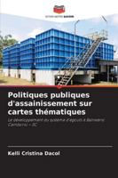 Politiques publiques d'assainissement sur cartes thématiques 6202459735 Book Cover
