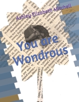 You are Wondrous B084DMN28C Book Cover