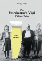 The Storekeeper's Vigil and Other Tales B0HC8YRFGD Book Cover