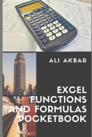 Excel Functions and Formulas Pocketbook 1975862597 Book Cover