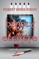 Deadely Secrets 162694119X Book Cover