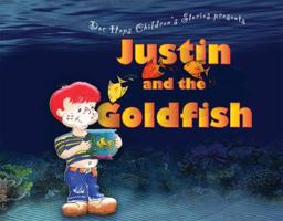 Justin and the Goldfish 0997002115 Book Cover