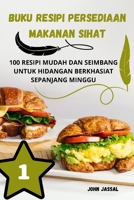 Buku Resipi Persediaan Makanan Sihat (Malay Edition) 1836870884 Book Cover