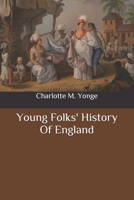 Young Folks' History of England 1514660237 Book Cover