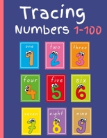 Number Tracing Book For Preschoolers and Kids Ages 3-5: Tracing Numbers 1-100 for Kindergarten, Toddlers, and Kids Ages 3-5. B09T68CW8X Book Cover