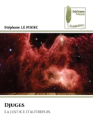 Djuges: La justice d'autrefois (French Edition) 6204975080 Book Cover