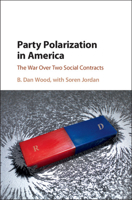 Party Polarization in America: The War Over Two Social Contracts 1107195926 Book Cover