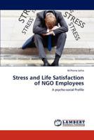 Stress and Life Satisfaction of NGO Employees 3848489619 Book Cover