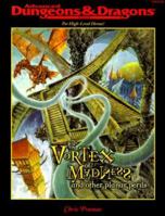 Vortex of Madness & Other Planar Perils (Advanced Dungeons & Dragons Accessory) 0786913266 Book Cover
