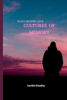 Agha Shahid Ali's Cultures of Memory 4944686854 Book Cover