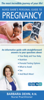 Nurse Barb's Personal Guide to Pregnancy: The Most Incredible Journey of Your Life! 1591203767 Book Cover