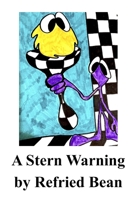 A Stern Warning B0BJYSWLRW Book Cover