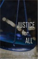 Justice for All 1413740839 Book Cover