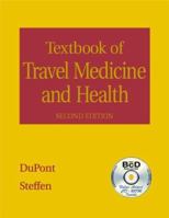 Textbook of Travel Medicine and Health (Book with CD-ROM) 1550091379 Book Cover