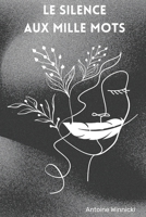 Le silence aux mille mots (French Edition) B0FHDHY9S8 Book Cover