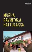 Murha Ravintola Hattulassa: Komisario Mäyrän tutkimuksia 2 9523390023 Book Cover