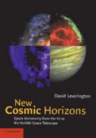 New Cosmic Horizons: Space Astronomy from the V2 to the Hubble Space Telescope 0521658330 Book Cover