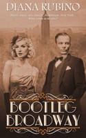 Bootleg Broadway 1509201289 Book Cover