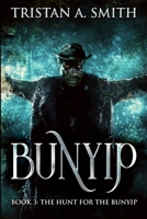 The Hunt For The Bunyip 4867505188 Book Cover