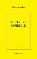 Le fleuve Combelle (Collection littéraire) 2702126960 Book Cover