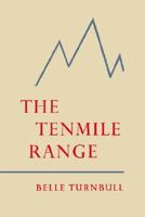 The Tenmile Range 096391197X Book Cover