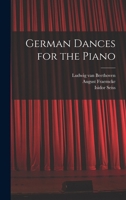 German dances for the piano 1018114157 Book Cover