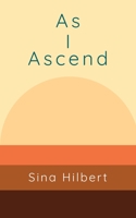 As I Ascend 1087970148 Book Cover