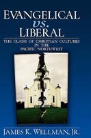 Evangelical vs. Liberal 0195300122 Book Cover
