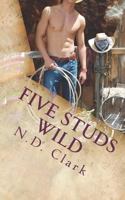 Five Studs Wild 1520713428 Book Cover