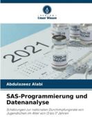 SAS-Programmierung und Datenanalyse (German Edition) 6202376198 Book Cover