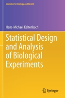 Statistical Design and Analysis of Biological Experiments 303069643X Book Cover